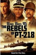PT-218的叛军 / The Rebels of PT-218